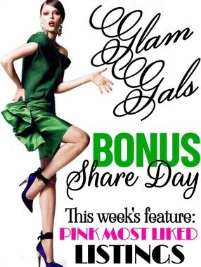 OPEN 💖💍🍾🥂 Saturday Bonus Share Day 9/26 | PINK MOST LIKES